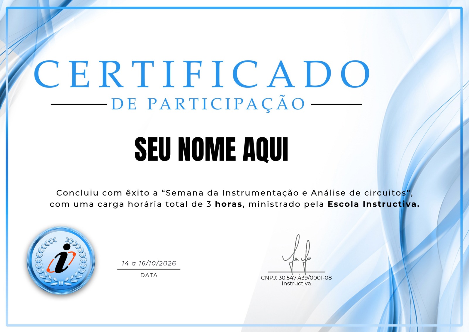 Modelo do certificado de participação na Semana da Instrumentação e Análise de Circuitos, com carga horária de 3 horas